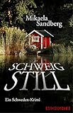 Schweig still: Ein Schweden-Krimi livre