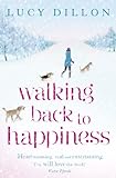 Walking Back To Happiness (English Edition) livre