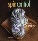 Spin Control: Techniques for Spinning the Yarn You Want livre