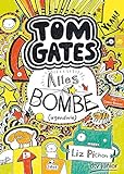 Tom Gates, Bd. 3: Alles Bombe (irgendwie): Ein Comic-Roman livre