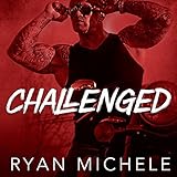 Challenged: Vipers Creed MC Series, Book 1 livre