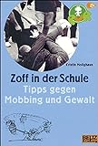 PuR - Zoff in der Schule: Tipps gegen Mobbing und Gewalt (Gulliver) livre