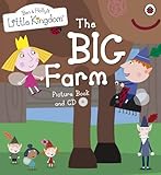 Ben and Holly's Little Kingdom: The Big Farm Picture Book and CD livre