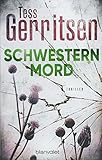 Schwesternmord: Thriller (Rizzoli-&-Isles-Serie, Band 4) livre