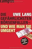 Die gefährlichsten Börsenfallen - und wie man sie umgeht livre