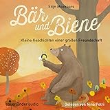 Kleine Geschichten einer großen Freundschaft: Bär und Biene livre