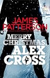 Merry Christmas, Alex Cross: (Alex Cross 19) livre