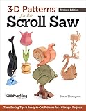 3-d Patterns for the Scroll Saw: Time-saving Tips & Ready-to-cut Patterns for 44 Unique Projects livre