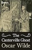 The Canterville Ghost ( ANNOTATED ) (English Edition) livre