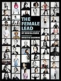 The Female Lead: Women Who Shape Our World livre