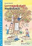 Lernwerkstatt Herbstzeit 1./2. Klasse: Fächerübergreifende Kopiervorlagen livre