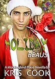 Holiday Beaus: A Mockingbird Place Novella (English Edition) livre