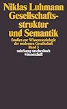 Gesellschaftsstruktur und Semantik: Studien zur Wissenssoziologie der modernen Gesellschaft. Band 3 livre