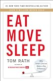 Eat Move Sleep: How Small Choices Lead to Big Changes (English Edition) livre
