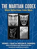 The Martian Codex: More Reflections from Mars livre