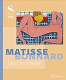 Matisse - Bonnard: Long Live Painting! livre