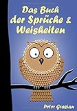 Das Buch der Sprüche und Weisheiten livre