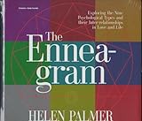 The Enneagram: Exploring the Nine Psychological Types and Their Inter-Relationships in Love and Life livre