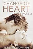 Change of Heart, Part 2 (Rich and Penny) (English Edition) livre