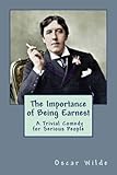 The Importance of Being Earnest livre