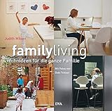 family living. Wohnideen für die ganze Familie livre