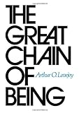 The Great Chain of Being - A Study of The History of an Idea livre