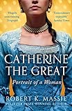 Catherine the Great: Portrait of a Woman (Great Lives) (English Edition) livre