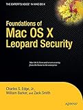 Foundations of Mac OS X Leopard Security (Books for Professionals by Professionals) livre
