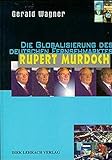Rupert Murdoch: Die Globalisierung des deutschen Fernsehmarktes livre