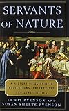 Servants of Nature : A History of Scientific Institutions, Enterprises and Sensibilities livre