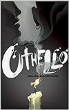 Othello: (Annotated) (English Edition) livre