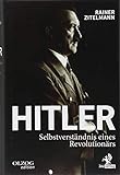 Hitler: Selbstverständnis eines Revolutionärs livre