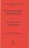 Das kleine schwedische Schnapsliederbuch /Den lilla svenska snapsviseboken: Zweisprachig: deutsch un livre