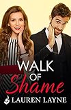 Walk of Shame: Love Unexpectedly 4 (English Edition) livre