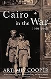 Cairo in the War, 1939-1945 livre