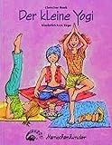Der kleine Yogi: Kinderleichtes Yoga livre