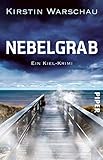 Nebelgrab: Ein Kiel-Krimi (Olga-Island-Krimis, Band 5) livre