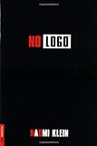 No Logo: No Space No Choice No Jobs livre