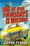 One of our Thursdays is Missing: Thursday Next Book 6 (English Edition) livre
