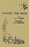 Winnie-the-Pooh, the Original Version livre