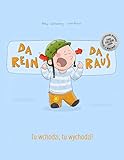 Da rein, da raus! Tu wchodzi, tu wychodzi!: Kinderbuch Deutsch-Polnisch (zweisprachig/bilingual) livre