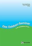 Das Outdoor-Seminar in der betrieblichen Praxis livre