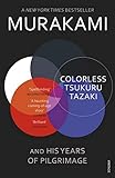 Colorless Tsukuru Tazaki and His Years of Pilgrimage livre