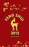 Feng shui 2015 (English Edition) livre