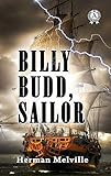 Billy Budd, Sailor (English Edition) livre