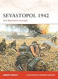 Sevastopol 1942: Von Manstein's triumph livre