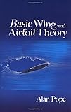 Basic Wing and Airfoil Theory livre