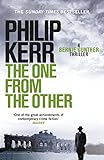 The One From The Other: Bernie Gunther Thriller 4 (Bernie Gunther Mystery) (English Edition) livre