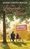 Das Labyrinth der Wörter: Roman livre