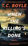 When the Killing's Done: A Novel [International Export Edition] livre